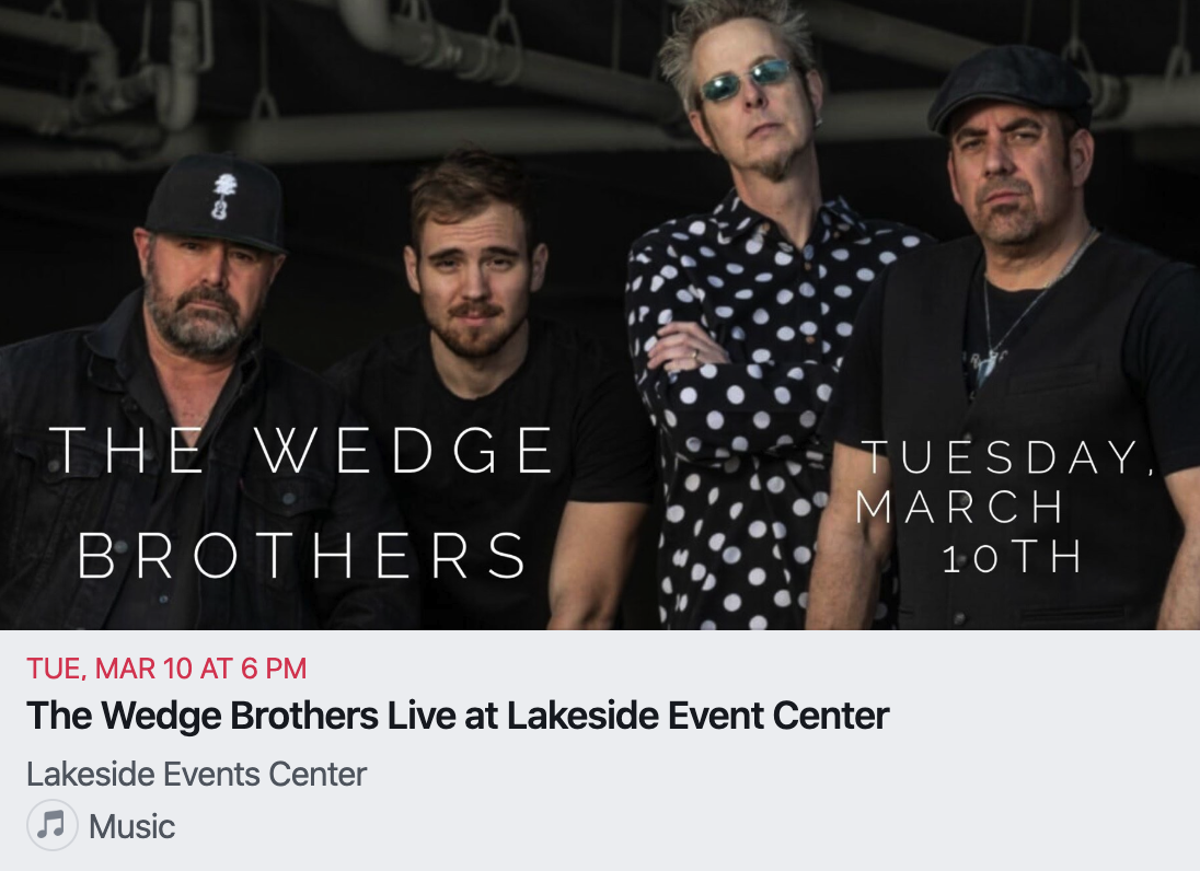 The Wedge Brothers March 10th Event Flyer at Lakeside Event Center